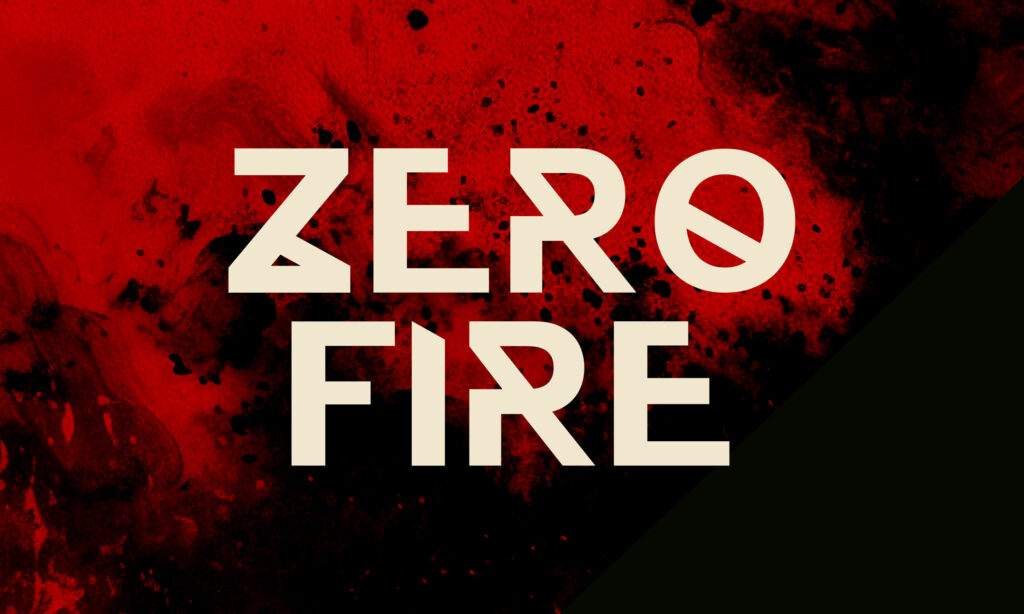 Zero Fire Podcast