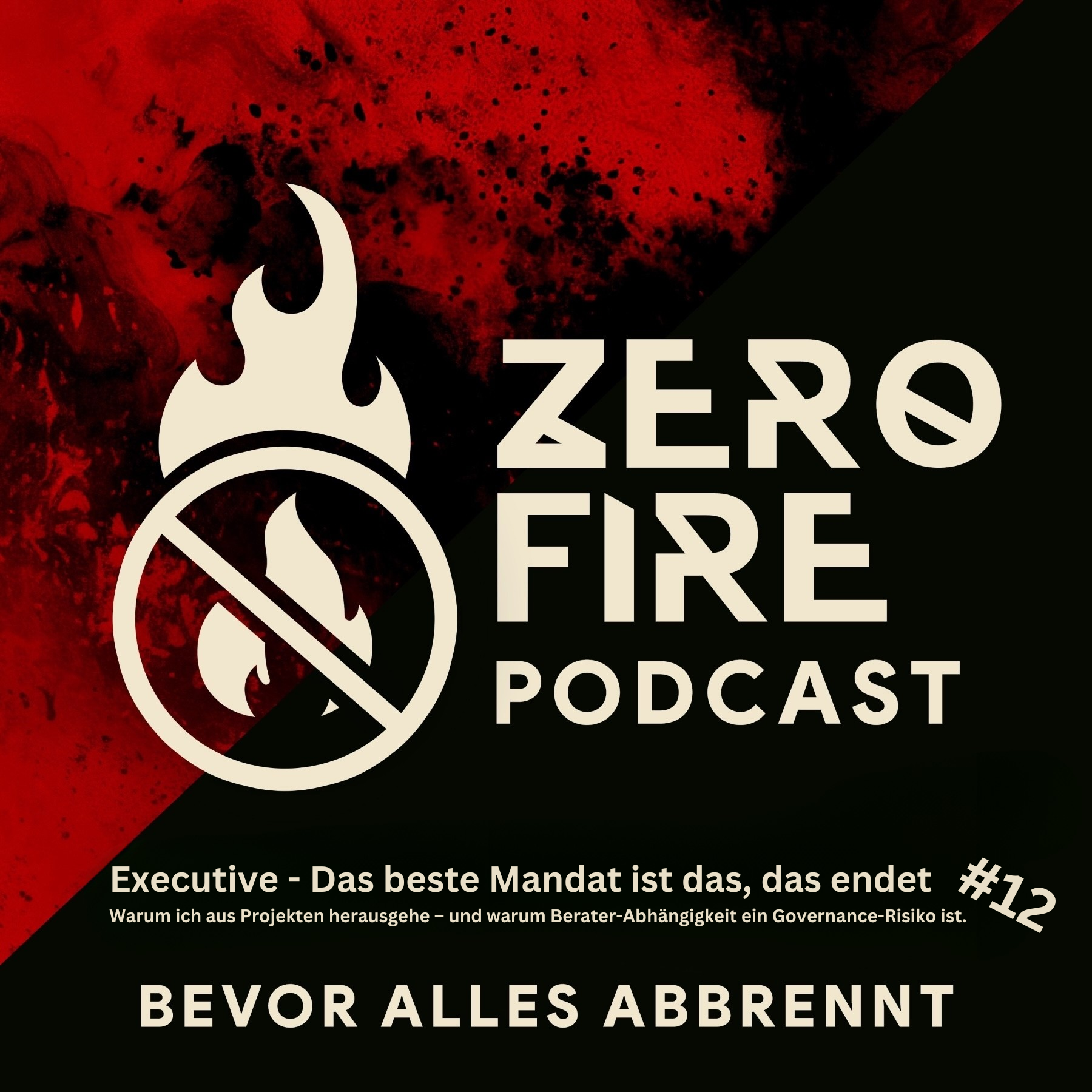 Podcast-Cover Folge 12: Executive – Das beste Mandat ist das, das endet